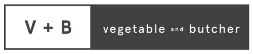 Vegetable and Butcher